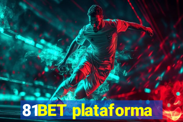 81BET plataforma